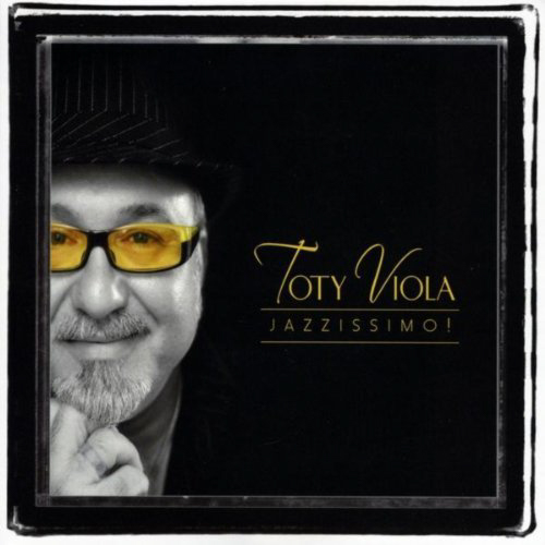 CD cover of Toty Viola's Jazzissimo!